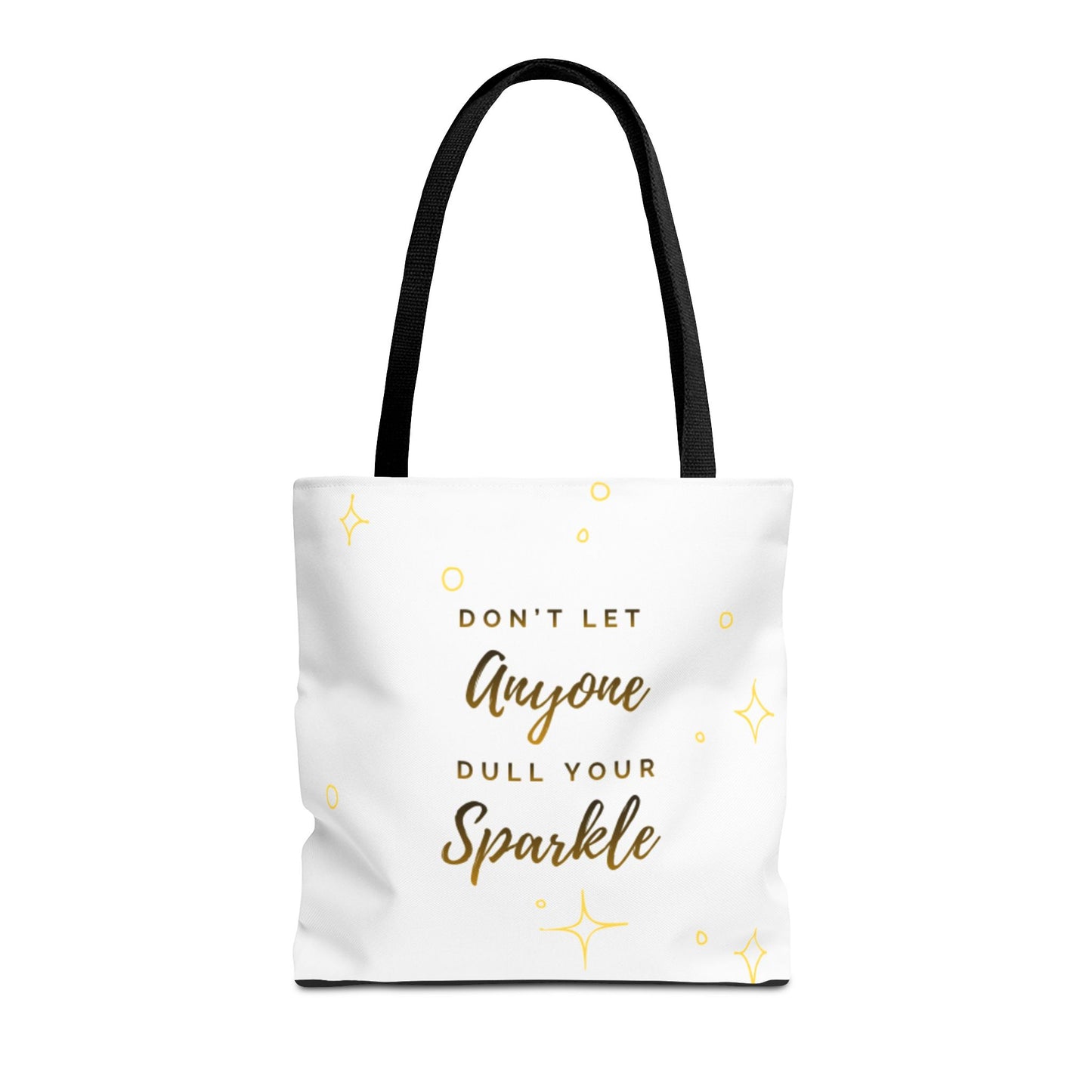 Inspirational Tote Bag — "Don't Let Anyone Dull Your Sparkle" Glitter Quote Tote