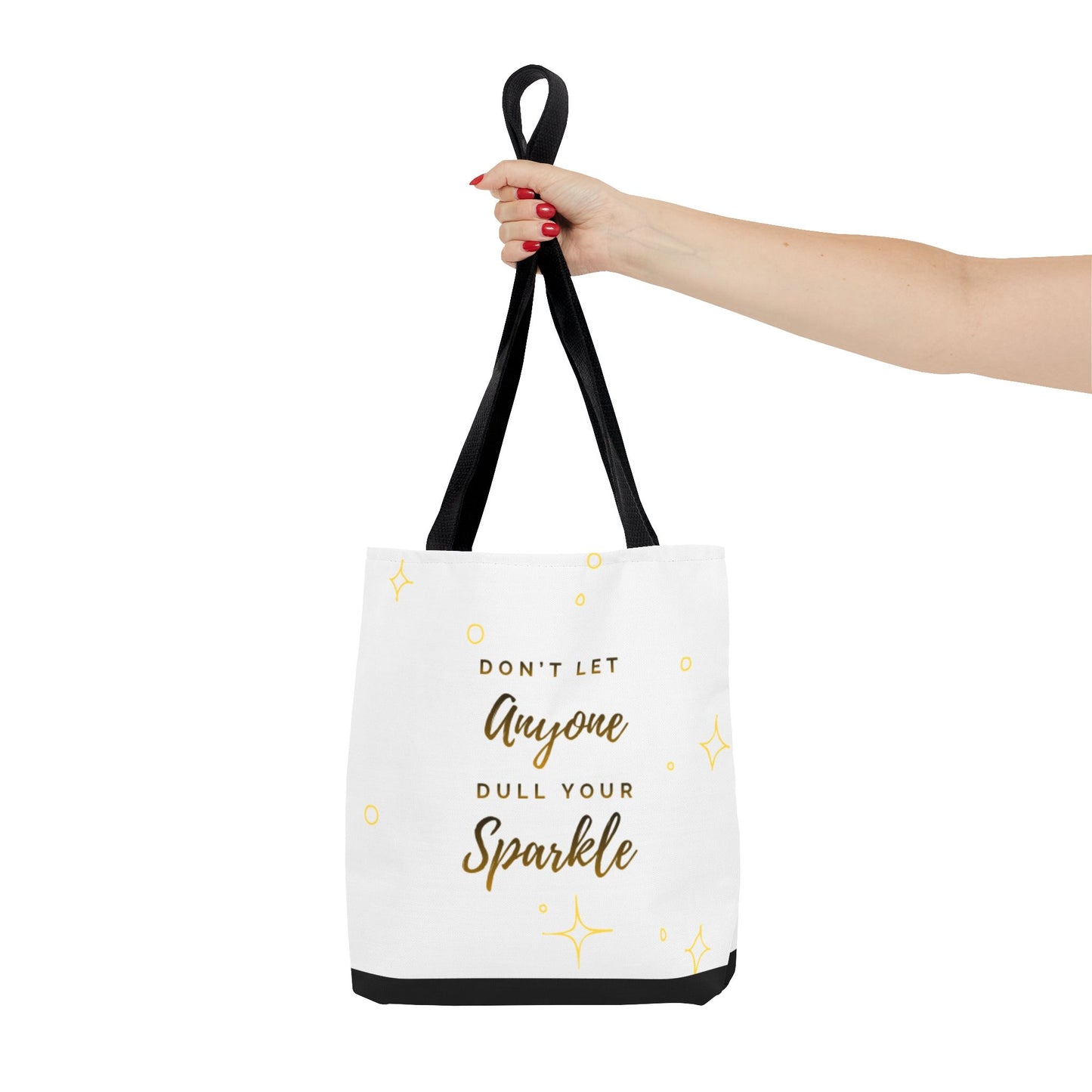 Inspirational Tote Bag — "Don't Let Anyone Dull Your Sparkle" Glitter Quote Tote