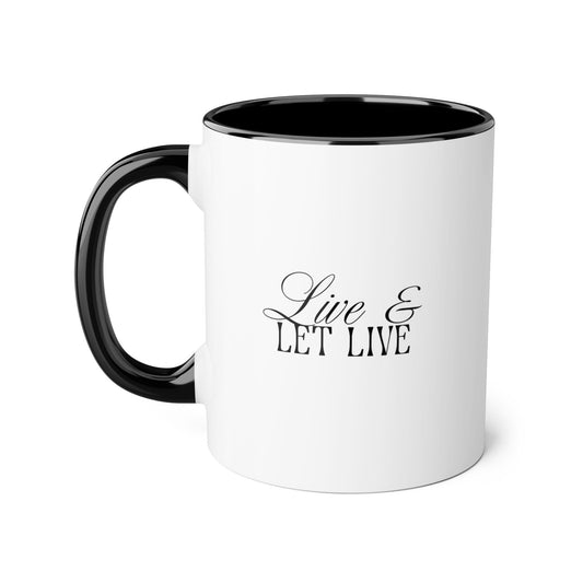 Live & Let Live Accent Mug — 11oz Inspirational Coffee Cup