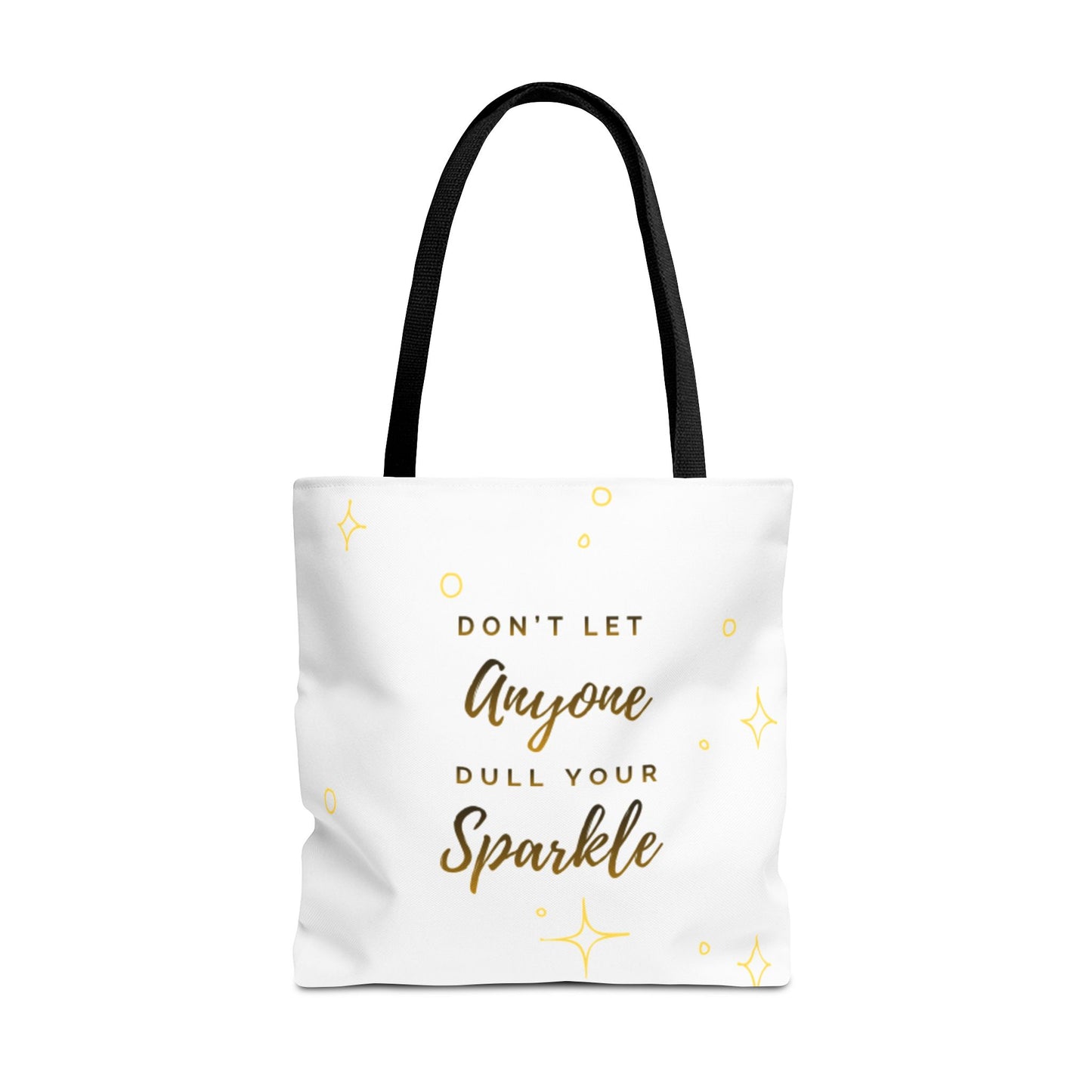 Inspirational Tote Bag — "Don't Let Anyone Dull Your Sparkle" Glitter Quote Tote