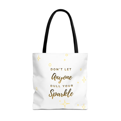 Inspirational Tote Bag — "Don't Let Anyone Dull Your Sparkle" Glitter Quote Tote